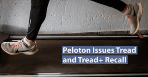 Peloton Treadmill Recall - product liability legal cases